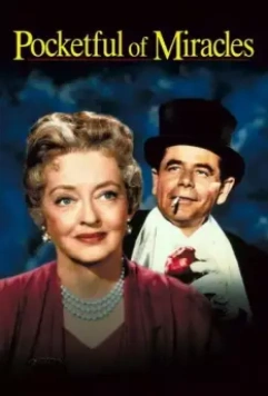 Пригоршня чудес / Pocketful of Miracles 1961 скачать через торрент в хорошем качестве