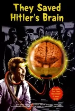 Они сохранили мозг Гитлера / They Saved Hitler's Brain 1968 скачать через торрент в хорошем качестве