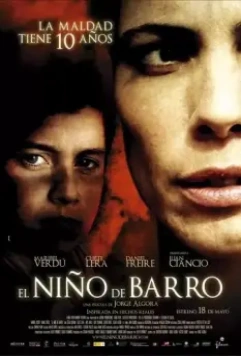 Грязный мальчик / El niño de barro 2007 скачать через торрент в хорошем качестве