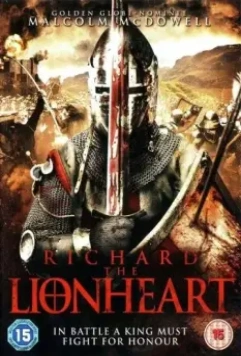 Ричард: Львиное сердце / Richard the Lionheart 2013 скачать через торрент в хорошем качестве