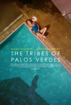 Племена Палос Вердес / The Tribes of Palos Verdes 2017 скачать через торрент в хорошем качестве