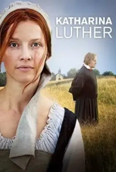 Катарина Лютер / Katharina Luther 2017 скачать через торрент в хорошем качестве