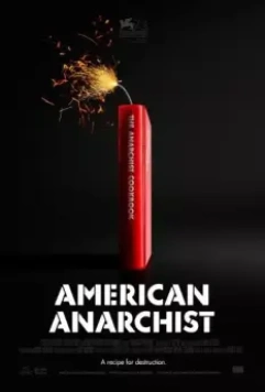 Американский анархист / American Anarchist 2016 скачать через торрент в хорошем качестве