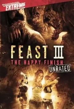 Пир 3: Счастливая кончина / Feast III: The Happy Finish 2009 скачать через торрент в хорошем качестве