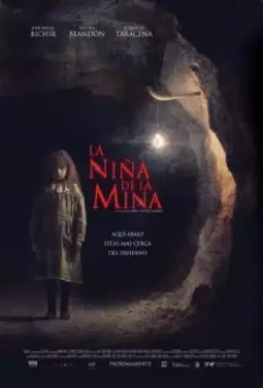 Девочка из шахты / La Niña de la Mina 2016 скачать через торрент в хорошем качестве