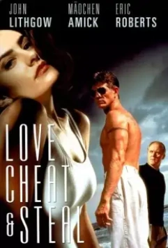 Любовь, измена и воровство / Love, Cheat & Steal 1993 скачать через торрент в хорошем качестве