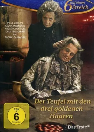 Дьявол с тремя золотыми волосками / Der Teufel mit den drei goldenen Haaren 2013 скачать через торрент в хорошем качестве