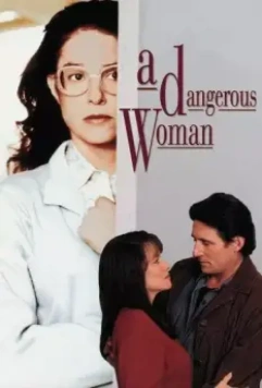 Опасная женщина / A Dangerous Woman 1993 скачать через торрент в хорошем качестве