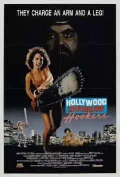 Голливудские шлюхи с бензопилами / Hollywood Chainsaw Hookers 1988 скачать через торрент в хорошем качестве