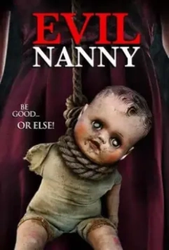 Злая няня / Evil Nanny 2016 скачать через торрент в хорошем качестве