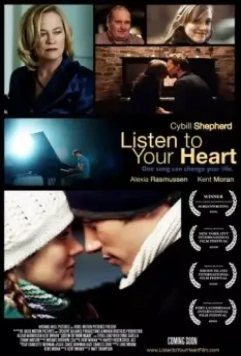 Слушай свое сердце / Listen to Your Heart 2010 скачать через торрент в хорошем качестве