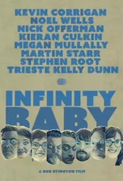 Вечные дети / Infinity Baby 2017 скачать через торрент в хорошем качестве
