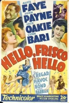Привет, Фриско, Привет / Hello Frisco, Hello 1943 скачать через торрент в хорошем качестве