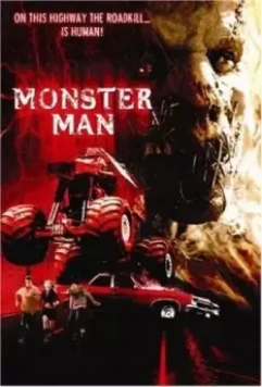 Дорожное чудовище / Monster Man 2003 скачать через торрент в хорошем качестве