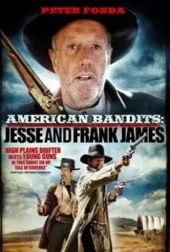 Американские бандиты: Френк и Джесси Джеймс / American Bandits: Frank and Jesse James 2010 скачать через торрент в хорошем качестве