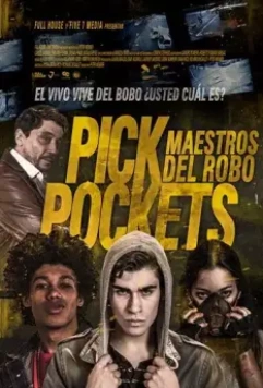 Карманники: Маэстро ограблений / Pickpockets: Maestros del robo 2018 скачать через торрент в хорошем качестве