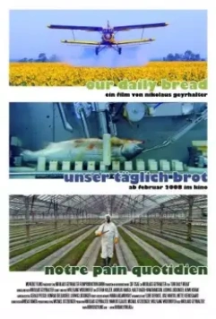 Хлеб наш насущный / Unser täglich Brot 2005 скачать через торрент в хорошем качестве
