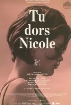 Ты спишь, Николь / Tu dors Nicole 2014 скачать через торрент в хорошем качестве