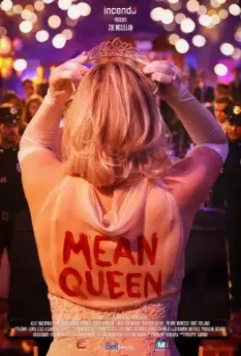 Быть королевой / Mean Queen 2018 скачать через торрент в хорошем качестве