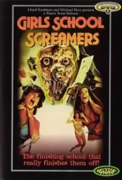 Кричащие школьницы / Girls School Screamers 1986 скачать через торрент в хорошем качестве