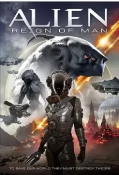 Чужой: Царство человека / Alien Reign of Man 2017 скачать через торрент в хорошем качестве