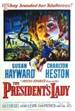 Первая леди / The President's Lady 1953 скачать через торрент в хорошем качестве
