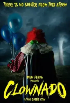 Клоунский торнадо / Clownado 2019 скачать через торрент в хорошем качестве