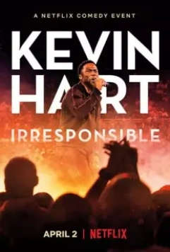 Кевин Харт: Безответственный / Kevin Hart: Irresponsible 2019 скачать через торрент в хорошем качестве