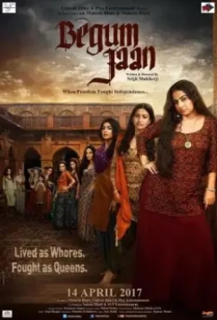 Бегум Джан / Begum Jaan 2017 скачать через торрент в хорошем качестве