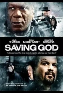 Спасение Бога / Saving God 2008 скачать через торрент в хорошем качестве