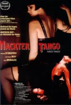 Обнаженное танго / Naked Tango 1990 скачать через торрент в хорошем качестве