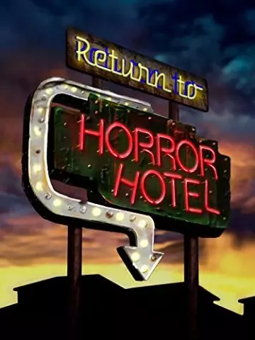 Возвращение в отель ужасов / Return to Horror Hotel 2019 скачать через торрент в хорошем качестве