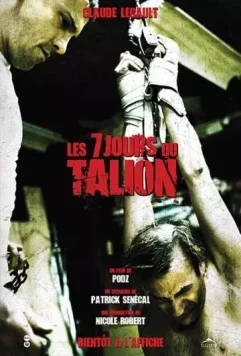 7 дней / Les 7 jours du talion 2010 скачать через торрент в хорошем качестве