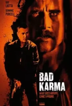 Плохая карма / Bad Karma 2012 скачать через торрент в хорошем качестве