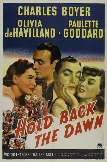Задержите рассвет / Hold Back the Dawn 1941 скачать через торрент в хорошем качестве