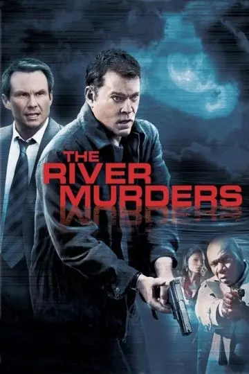 Речные убийства / The River Murders 2011 скачать через торрент в хорошем качестве