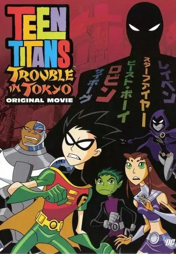 Юные Титаны: Происшествие в Токио / Teen Titans: Trouble in Tokyo 2006 скачать через торрент в хорошем качестве