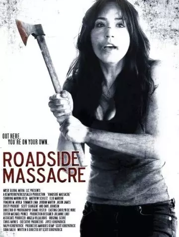 Резня у дороги / Roadside Massacre 2011 скачать через торрент в хорошем качестве
