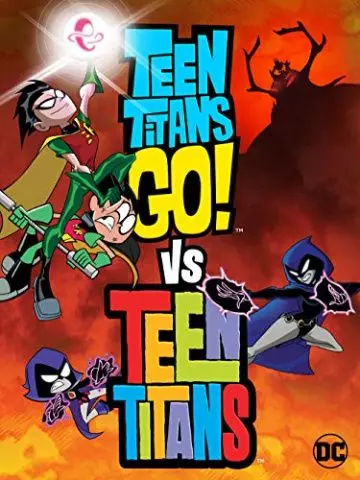 Юные Титаны, вперед! против Юных Титанов / Teen Titans Go! Vs. Teen Titans 2019 скачать через торрент в хорошем качестве