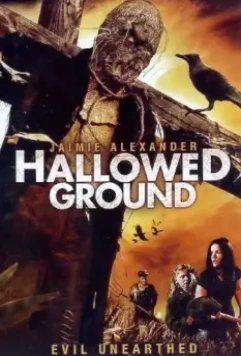 Святое место / Hallowed Ground 2007 скачать через торрент в хорошем качестве