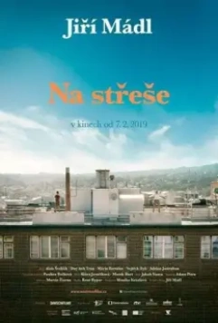 На крыше / Na strese 2019 скачать через торрент в хорошем качестве