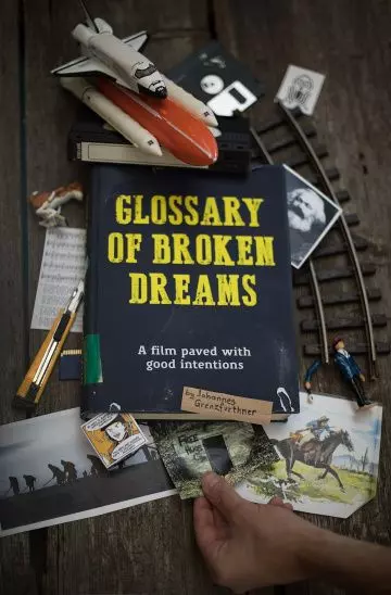 Глоссарий несбывшихся надежд / Glossary of Broken Dreams 2018 скачать через торрент в хорошем качестве