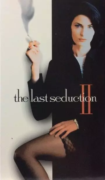 Последнее соблазнение 2 / The Last Seduction II 1999 скачать через торрент в хорошем качестве