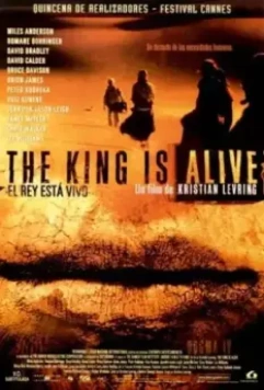 Король жив / The King Is Alive 2000 скачать через торрент в хорошем качестве