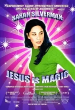 Сара Сильверман: Иисус – это чудо / Sarah Silverman: Jesus Is Magic 2005 скачать через торрент в хорошем качестве
