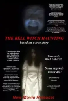 Призрак в доме семьи Белл / Bell Witch Haunting 2004 скачать через торрент в хорошем качестве