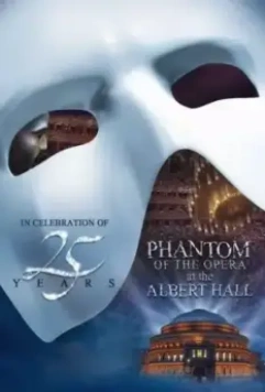 Призрак оперы в Королевском Алберт-холле / The Phantom of the Opera at the Royal Albert Hall 2011 скачать через торрент в хорошем качестве