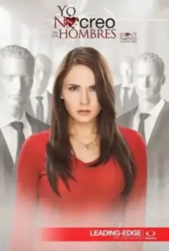 Я не верю в мужчин / Yo no creo en los hombres 2014 скачать через торрент в хорошем качестве