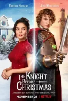 Рыцарь перед Рождеством / The Knight Before Christmas 2019 скачать через торрент в хорошем качестве
