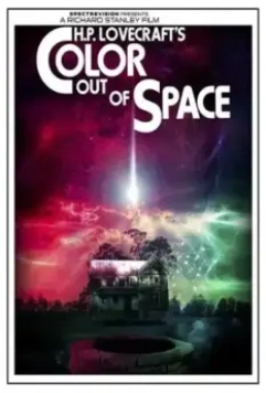 Цвет из иных миров / Color Out of Space 2019 скачать через торрент в хорошем качестве
